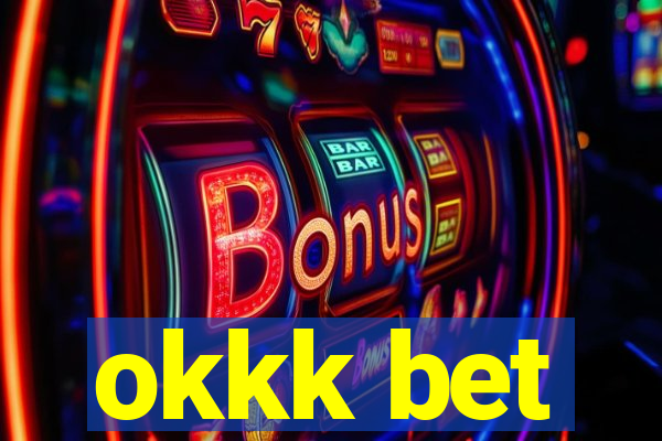 okkk bet